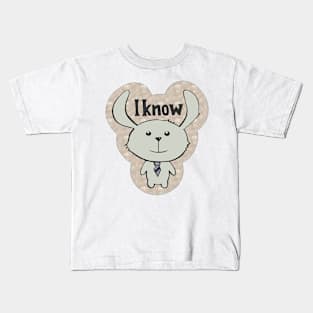 I know Kids T-Shirt